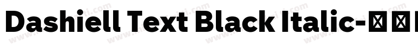 Dashiell Text Black Italic字体转换